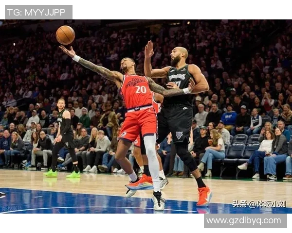 快船与森林狼激战正酣谁能在西部争夺战中占得先机