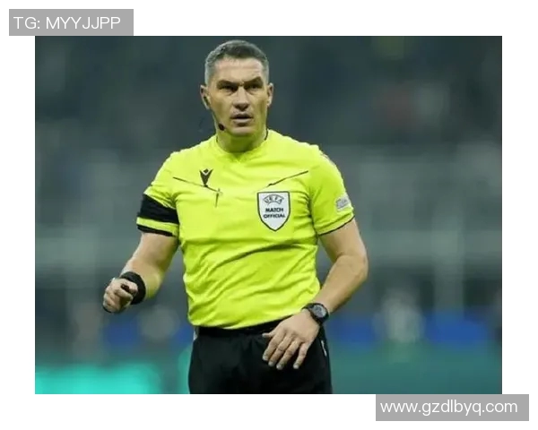 欧冠决赛裁判公布：曾执法世界杯决赛名哨引争议