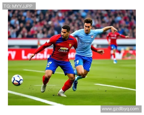 奥斯与斯达的精彩对决揭示了足球战术的博弈与团队协作的重要性